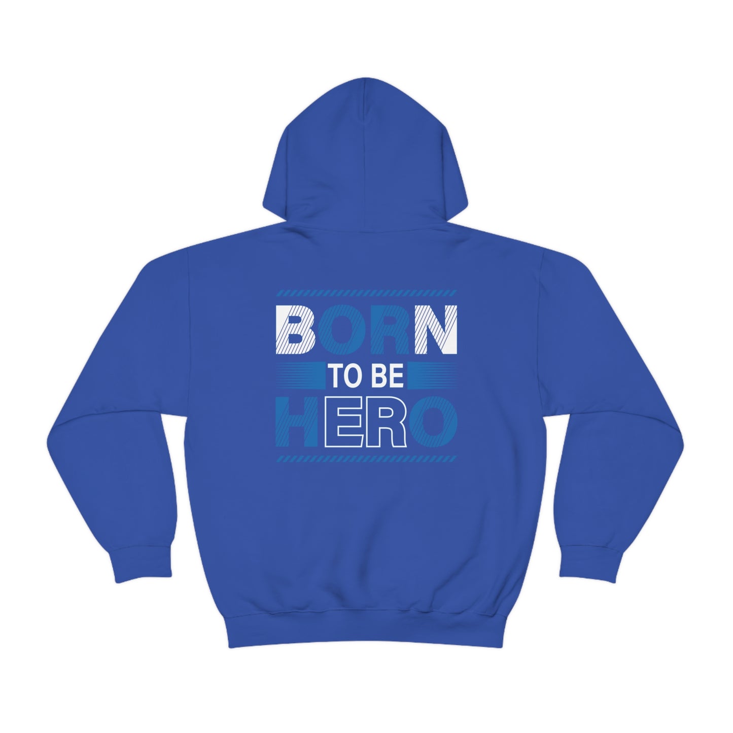 Born To Be A Hero Unisex Heavy Blend™ Hooded Sweatshirt
