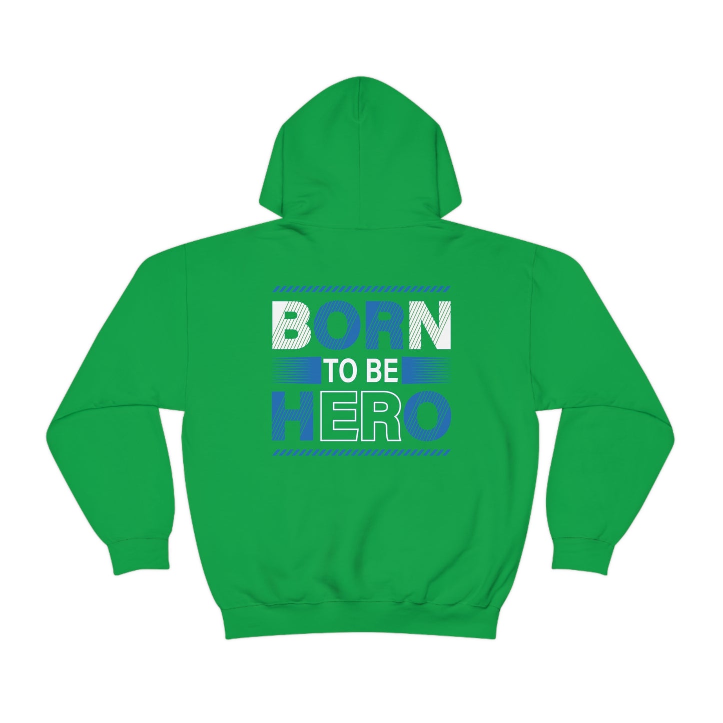 Born To Be A Hero Unisex Heavy Blend™ Hooded Sweatshirt