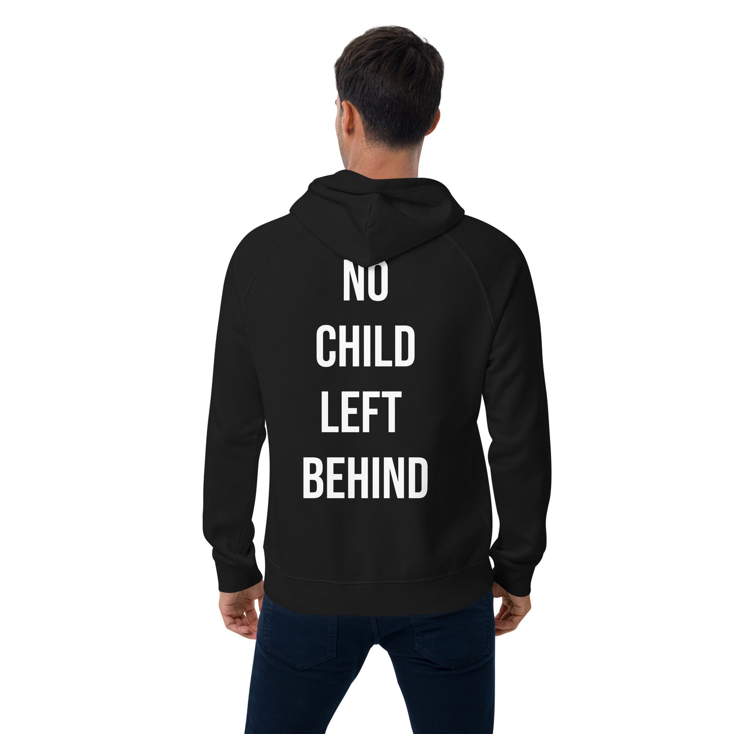 NoChild Left Behind Hoody