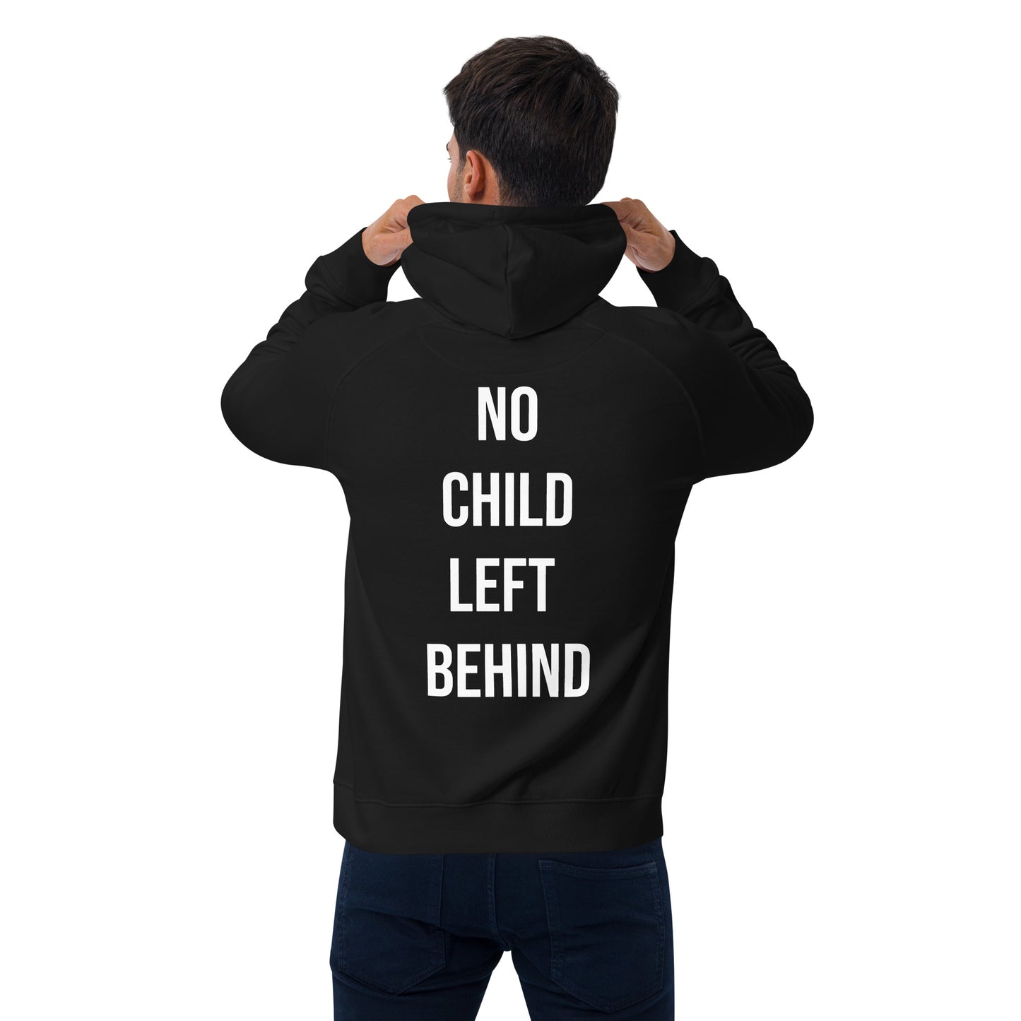 NoChild Left Behind Hoody