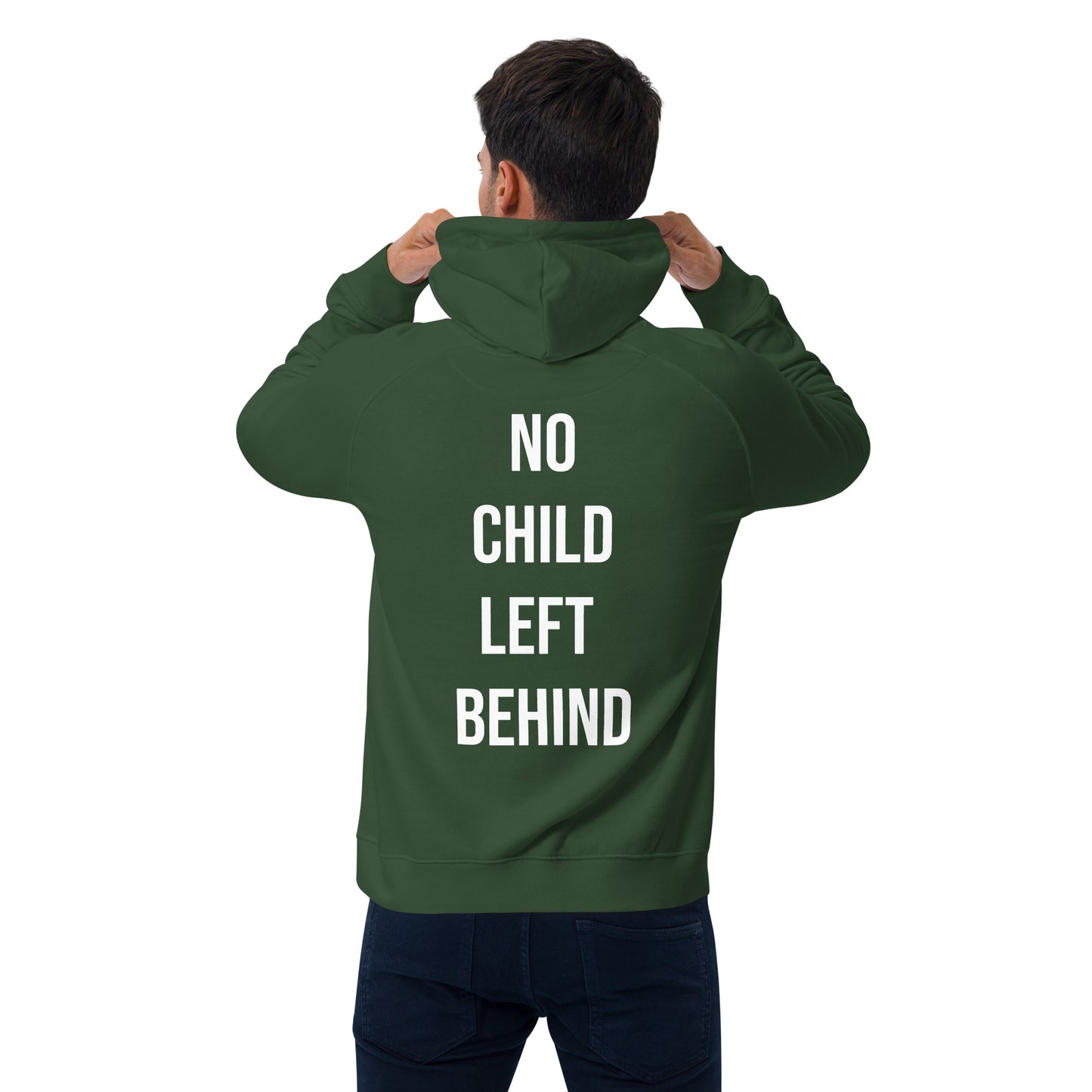 NoChild Left Behind Hoody