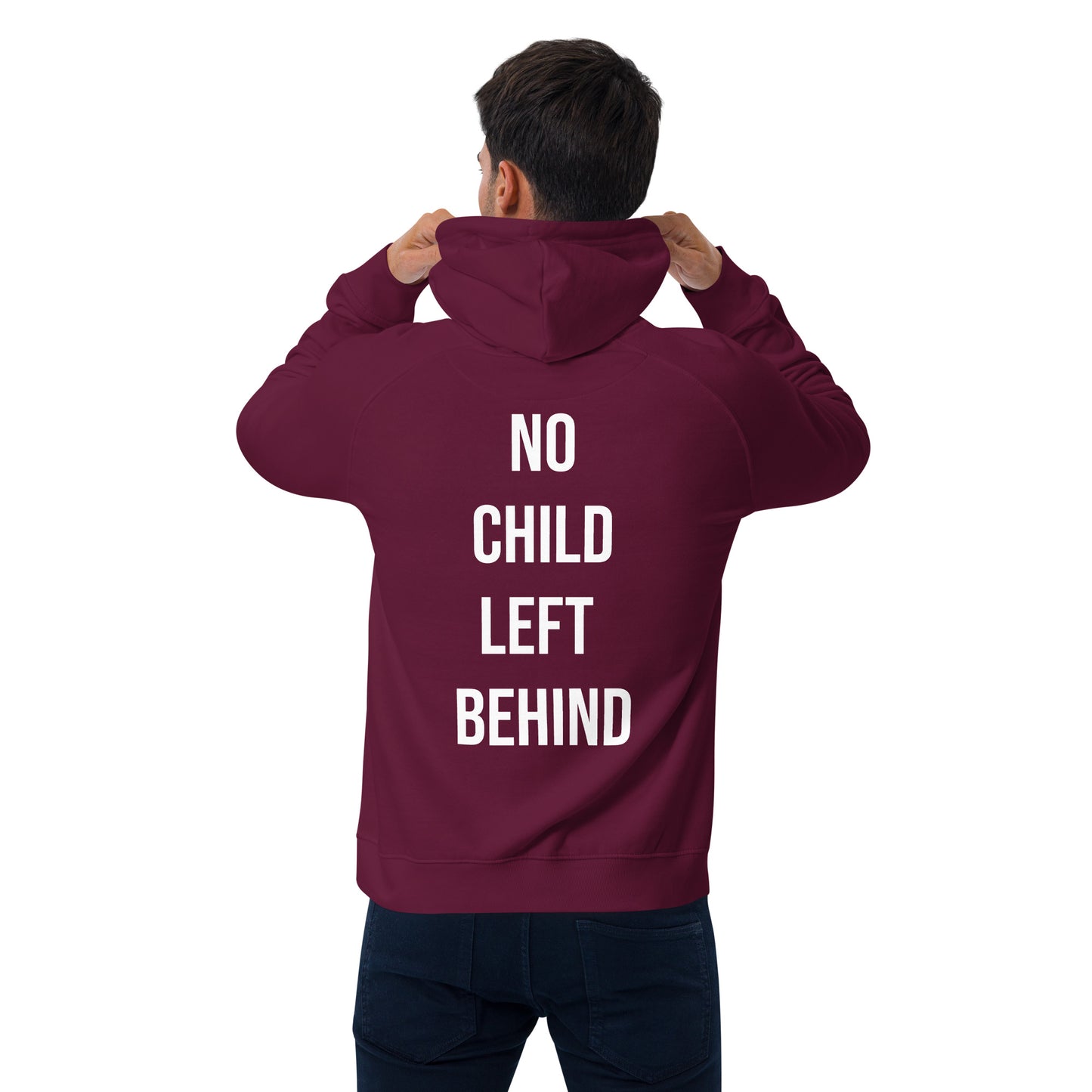 NoChild Left Behind Hoody