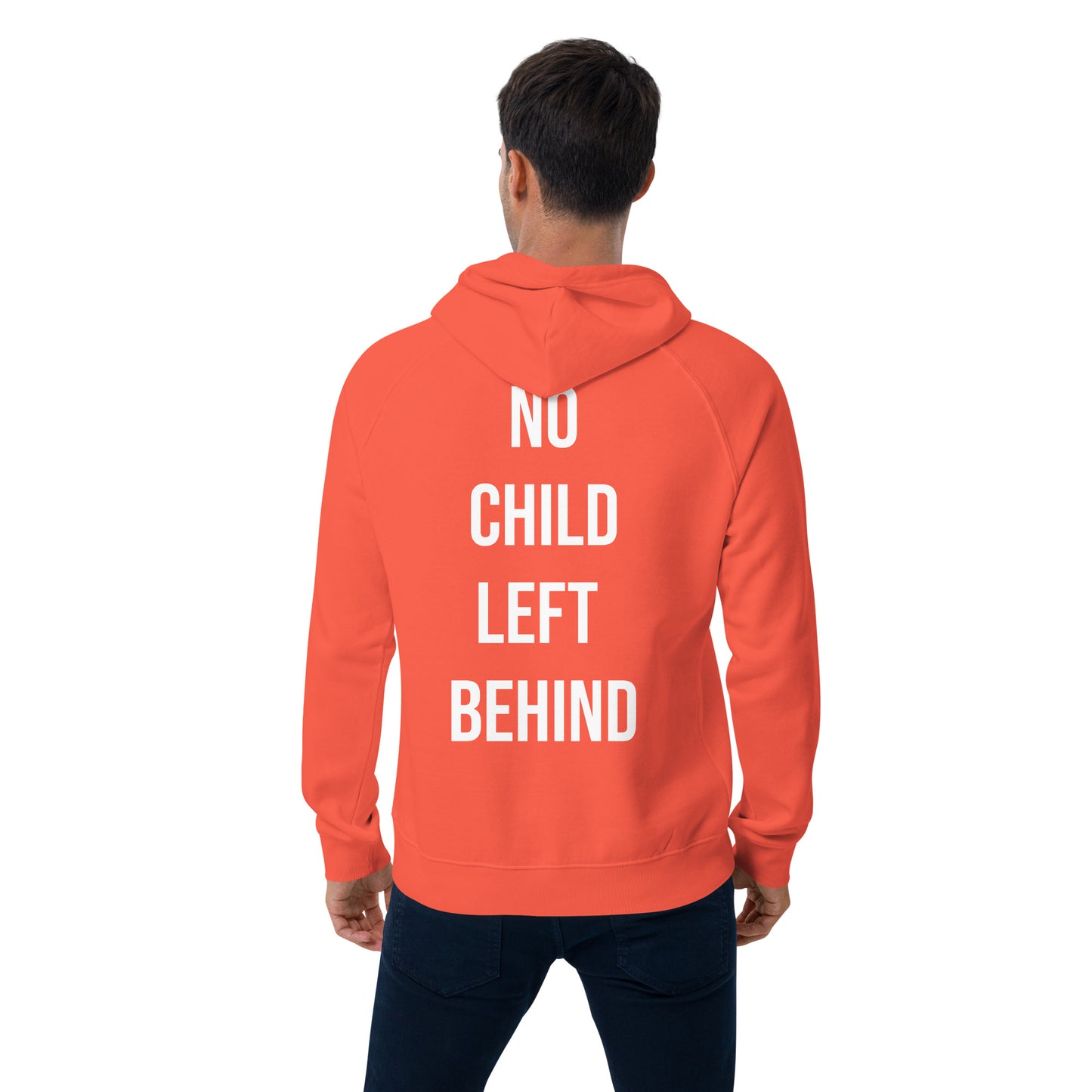 NoChild Left Behind Hoody