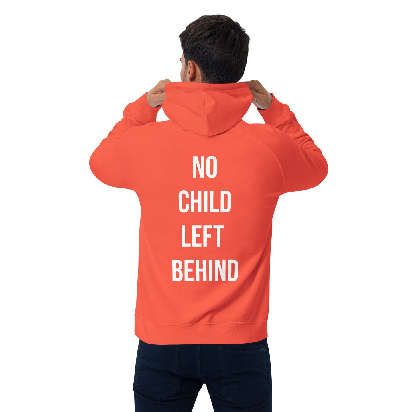 NoChild Left Behind Hoody